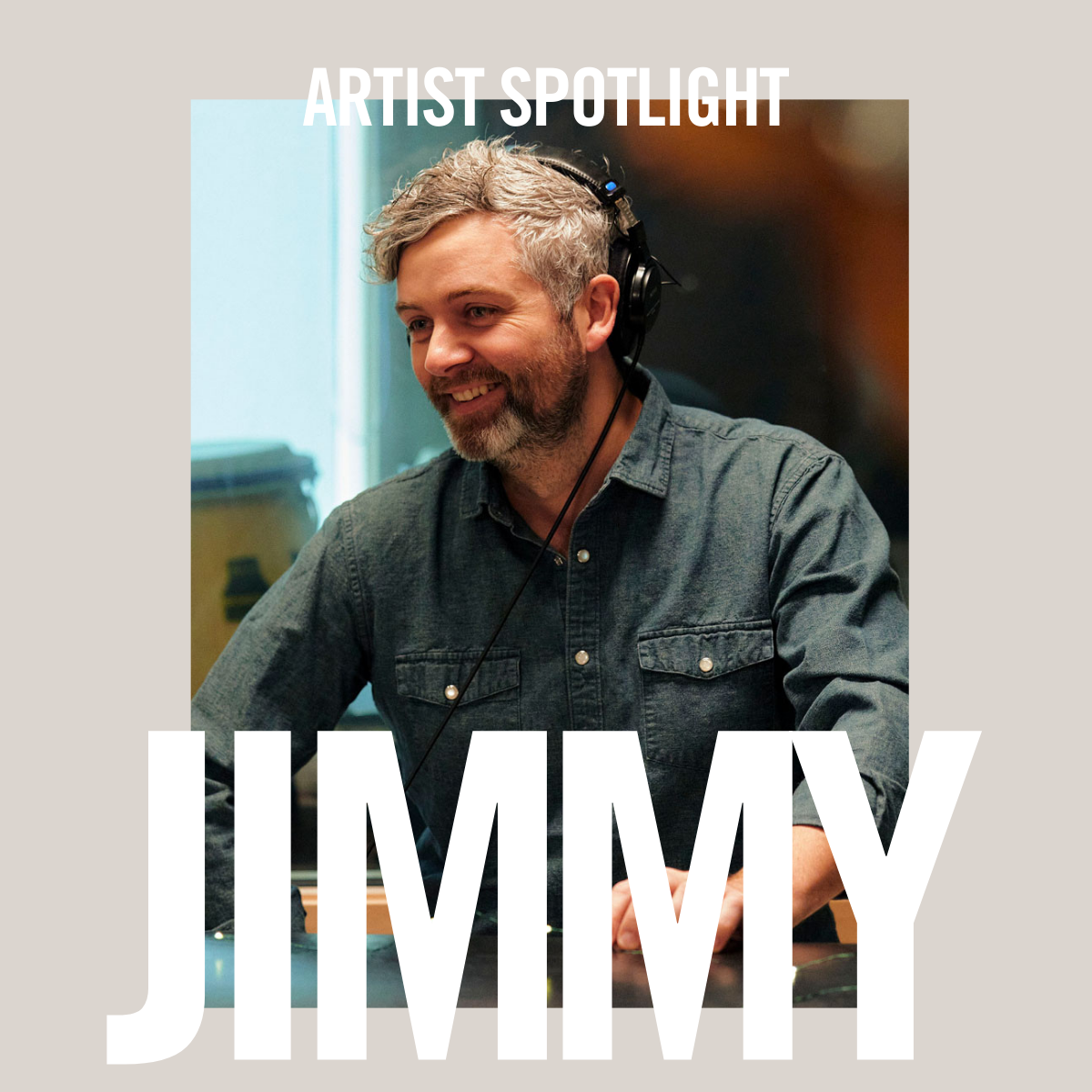 JIMMY ARTIST SPOTLIGHT