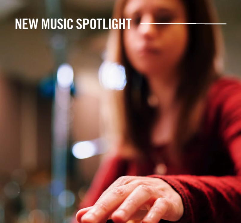 New Music Spotlight